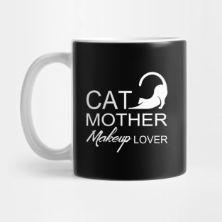 Cat Mother Makeup Lover Mug
